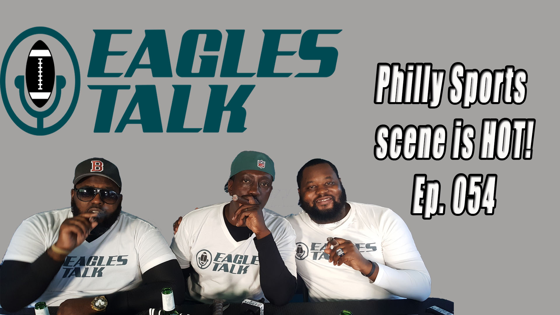 Eagles Talk Ep054: Philly Sports scene is HOT!